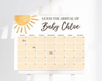 May include: A yellow and brown baby shower game with a sun graphic and a calendar. The calendar is for guessing the arrival of Baby Chloe. The due date is marked on the calendar.