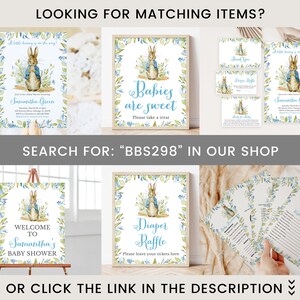 May include: A set of printable baby shower decorations featuring Peter Rabbit. The decorations include a welcome sign, a diaper raffle sign, a sign that says "Babies are sweet", and a set of game cards. The decorations are in blue, green, and white.