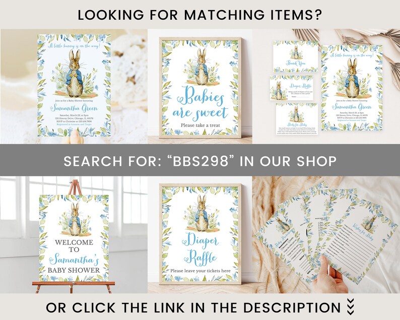 May include: A set of printable baby shower decorations featuring Peter Rabbit. The decorations include a welcome sign, a diaper raffle sign, a sign that says "Babies are sweet", and a set of game cards. The decorations are in blue, green, and white.