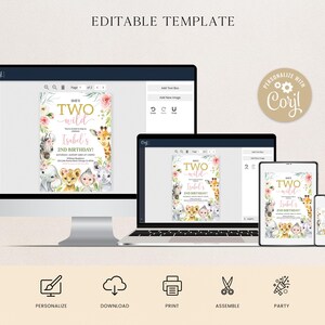 May include: An editable template for a second birthday party invitation, displayed on various devices. The design features the text "Two Wild" with floral accents and illustrations of safari animals. Includes icons for personalization, download, print, assembly, and party.