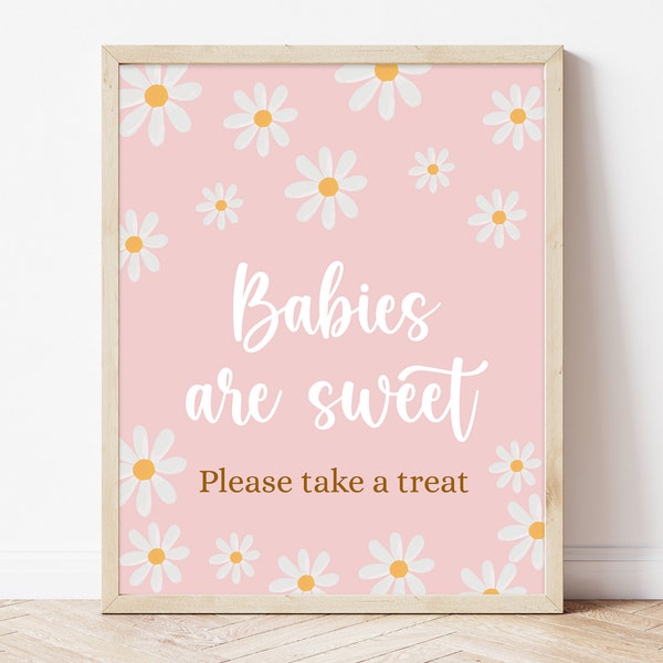 Babies are Sweet Sign Daisy Baby Shower, Bohemian Daisy Baby Shower Favors Sign, Boho Groovy Daisy Baby Shower Decor, BBS364