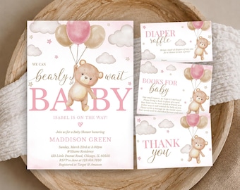 May include: A baby shower invitation set featuring a watercolor teddy bear holding pink balloons, white clouds, and stars. The text includes We Can Bearly Wait Baby, Maddison Green, Diaper Raffle, Books for Baby, and Thank You on white cardstock.