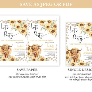 May include: Two printable invitation designs for a first birthday party with a cow and sunflower theme. The text reads "Let's Party! Till the cows come home. Join us to celebrate Isabels 1st Birthday".
