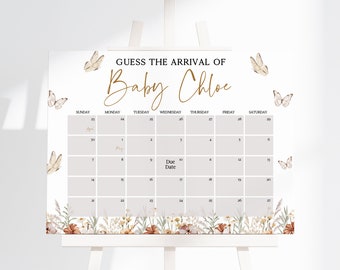 May include: A rectangular sign featuring the text GUESS THE ARRIVAL OF Baby Chloe, a calendar grid with days of the week, dates, and the words April, May, and Due Date. The design includes watercolor butterflies and a bottom border of wildflowers.