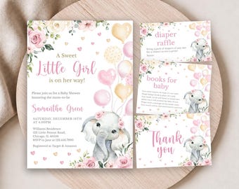 May include: A baby shower invitation set featuring a watercolor elephant with pink floral accents and balloons. The text reads A Sweet Little Girl is on her way, Samantha Green, Saturday, December 16th, Diaper Raffle, Books for Baby, and Thank you.