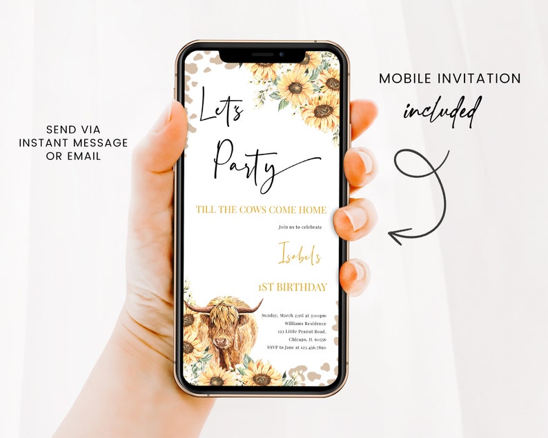 May include: A mobile phone screen displaying a digital invitation for a 1st birthday party. The invitation features a cow illustration, sunflowers, and the text "Let's Party Till the Cows Come Home".
