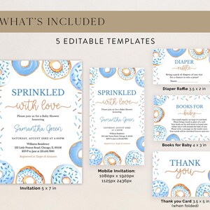May include: A set of printable baby shower templates featuring a donut theme. The templates include an invitation, a diaper raffle card, a books for baby card, a thank you card, and a mobile invitation. The design features blue and white donuts with sprinkles on a white background.