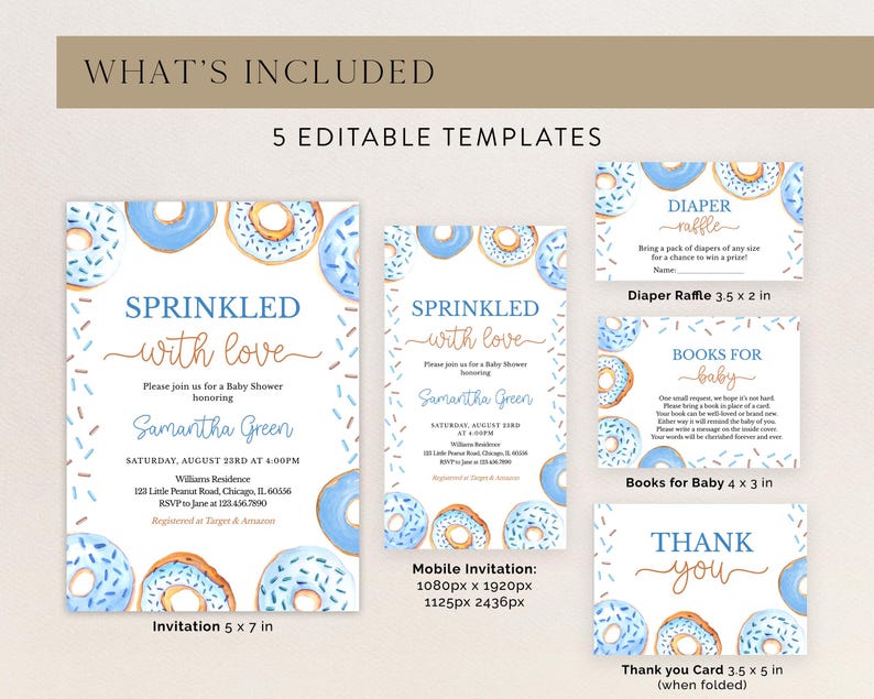 May include: A set of printable baby shower templates featuring a donut theme. The templates include an invitation, a diaper raffle card, a books for baby card, a thank you card, and a mobile invitation. The design features blue and white donuts with sprinkles on a white background.