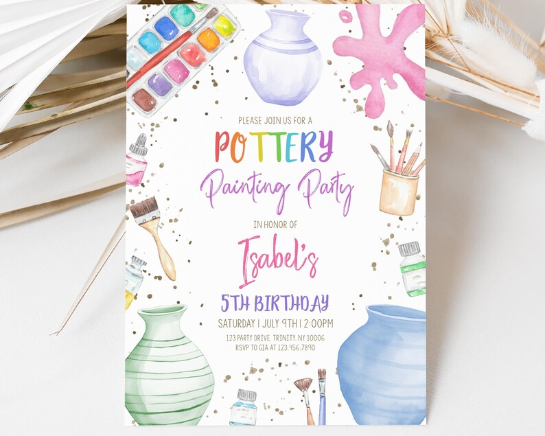 May include: A colorful invitation for a pottery painting party for a child's 5th birthday. The invitation features a watercolor illustration of paintbrushes, paint pots, and a pottery vase.