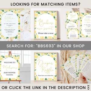 May include: A set of printable baby shower decorations featuring a lemon theme. The decorations include a welcome sign, a diaper raffle sign, a 'babies are sweet' sign, and several cards with text such as 'A sweet little one is on the way' and 'Thank you'.