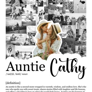 May include: A black and white photo collage with the words "Auntie Cathy" in large script. The collage features various images of a woman and child, with the definition of "auntie" below.