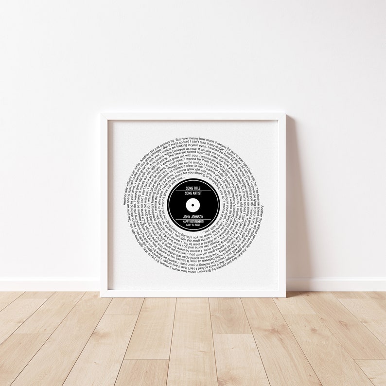 May include: A black and white printable art print of a vinyl record with a spiral of text. The text includes the words "SONG TITLE", "SONG ARTIST", "JOHN JOHNSON", "HAPPY RETIREMENT", and "JULY 11, 2023".