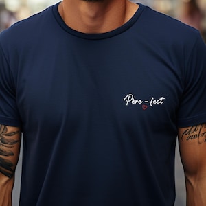 Perfect Father's Day T-shirt - Father's Day - Dad's Birthday - Dad's Christmas - Personalized Dad Gift, Dad T-shirt, Father's Day Gift Idea