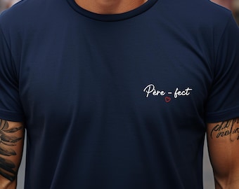 Perfect Father&#39;s Day T-shirt - Father&#39;s Day - Dad&#39;s Birthday - Dad&#39;s Christmas - Personalized Dad Gift, Dad T-shirt, Father&#39;s Day Gift Idea