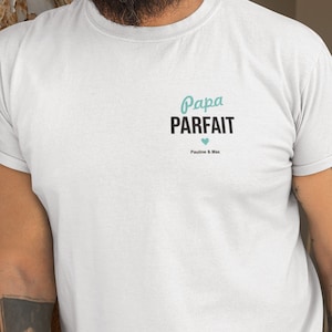 T-shirt to personalize - PAPA d'amour- Dad birthday - Father's Day - Dad gift - Father fect- Dad