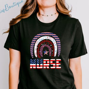 Rainbow Nurse 4th Of July Shirt, American Nurse Shirt, US Flag Patriotic Nurse Tee, Nurse 4th Shirt, Nurse Life Gift, Nurse Independence Day