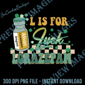 L はロラゼパムの L PNG、医療薬局看護師聖パトリックの日 PNG、プロポフォール ICU ER RN 看護師 PNG、ラッキーナース PNG、ナースライフ PNG