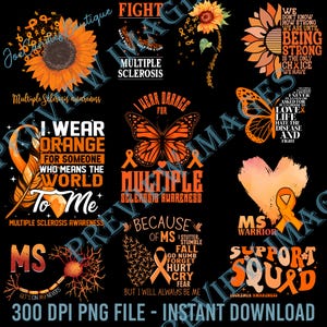 Bundle 10+ Png Multiple Sclerosis Awareness, MS Awareness Png, Multiple Sclerosis Png, MS Warrior Png, We Wear Orange Shirt, Cancer Survivor