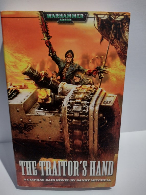 Warhammer 40k The Traitor's Hand by Sandy Mitchell 1st Ed/1st Print PB