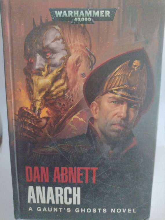Warhammer 40,000 Anarch Dan Abnett fantasy 1st Edition GAUNT GHOST'S Novel