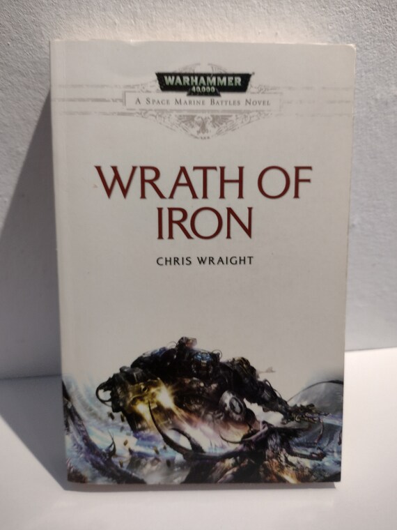 WRATH OF IRON (Warhammer), by Chris Wraight Black Library
