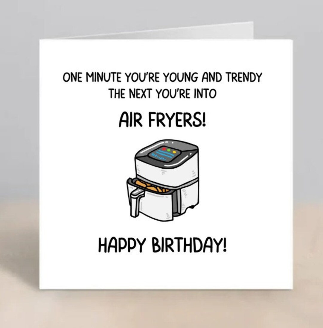 Funny Air Fryer Birthday Card Airfryer Birthday Card Air Etsy