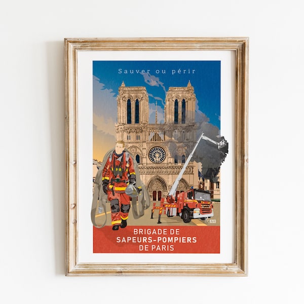 Affiche de Brigade de Sapeurs-Pompiers de Paris - Armée de terre - Notre Dame de Paris