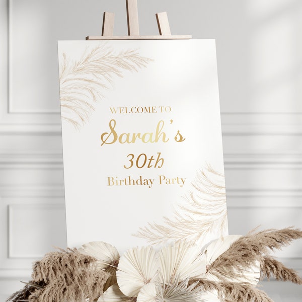 Printed Birthday Welcome Board I Party Welcome Sign I A1,A2,A3 I Personalised Party Sign I Gold and Pampas Printed Sign I 30th birthday