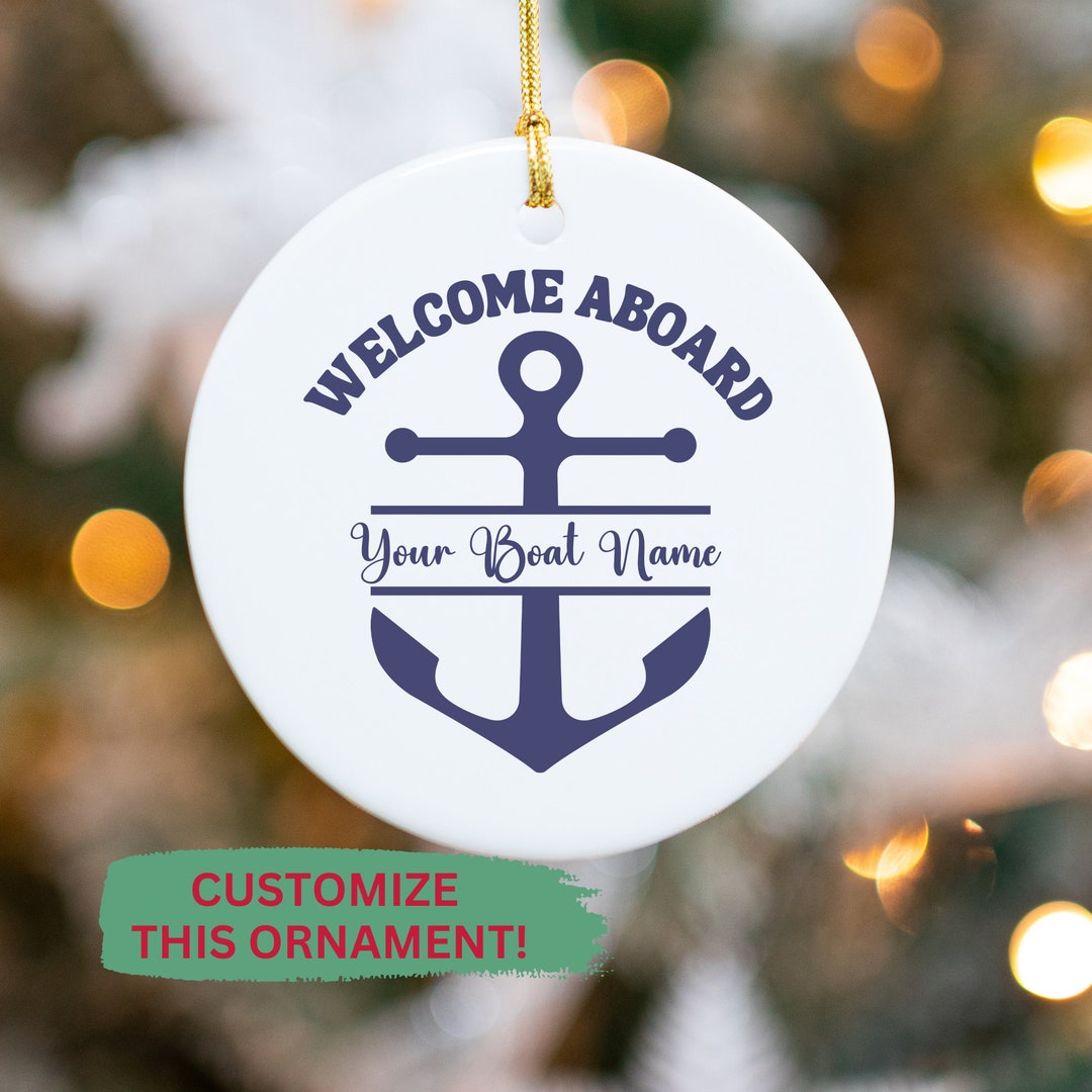 Boat Name Ornament, Aboard Ornament, Gift for Boat Owner