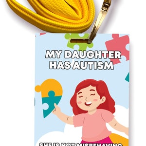 Minha filha tem autismo/é autista. Cartão de identificação com deficiência e cordão - 7 cores!