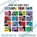 What We Learn From Black History Png, Black History Month, Black Famous Mans Png, Black And Proud Png, Black Pride Png, African American Png