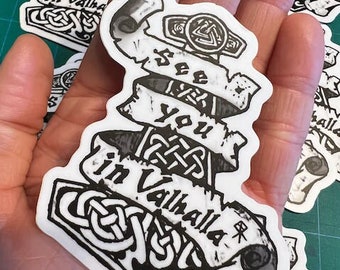 Norse Viking Mjolnir Sticker -  "SeeYou in Valhalla" - Pagan Norse - Windows Car Laptop Water Bottle Cup Tumbler Journal Notebooks Planner