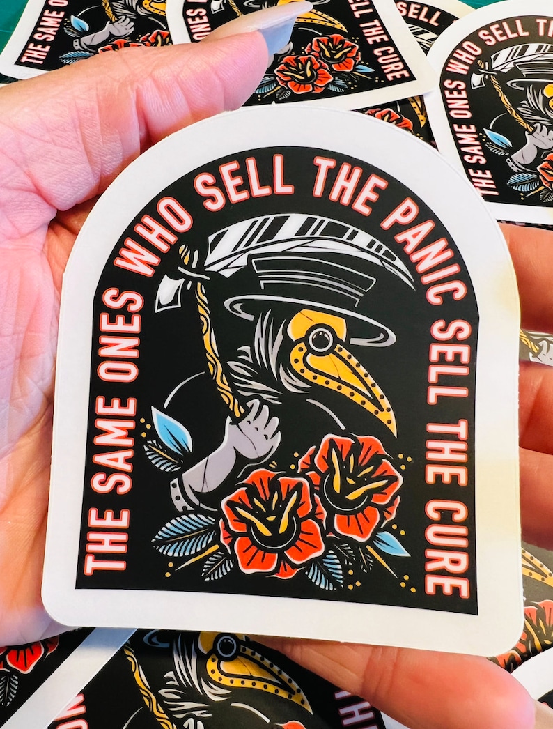 Plague Doctor Sticker 3.5"x3" - Victorian Medieval Raven Beak Mask Dr - "The Same Ones Who Sell The Panic Sell The Cure" Windows Car Laptop Water Bottle Cups Tumblers