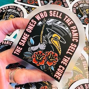 Plague Doctor Sticker 3.5&quot;x3&quot; - Victorian Medieval Raven Beak Mask Dr - &quot;The Same Ones Who Sell The Panic Sell The Cure&quot;