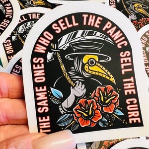 Plague Doctor Sticker 3.5"x3" - Victorian Medieval Raven Beak Mask Dr - "The Same Ones Who Sell The Panic Sell The Cure" Windows Car Laptop Water Bottle Cups Tumblers