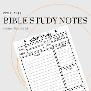 May include: Printable Bible study notes template with sections for book, chapter, study, date, group or self, notes, key verses, and prayer.