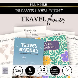 May include: A digital product mockup for a travel planner and journal. The image shows a blue and white travel journal cover with the text "TRAVEL JOURNAL" in a retro font. The cover also features a small airplane icon. The image also shows a floral patterned travel planner cover with the text "TRAVEL PLANNER" in a purple and white font. The image also shows a packing list, a destination information page, and a food and accommodation list. The image includes the text "PLR & MRR", "PRIVATE LABEL RIGHT", "TRAVEL planner", "MADE IN Canva", "6 covers", "52 templates", "Canva instruction included", and "A4".