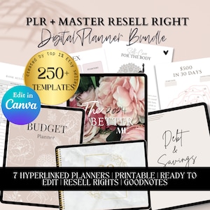 May include: A digital planner bundle with 250+ templates, featuring a pink floral design and the text "The 2024 Better Me". The bundle includes planners for budgeting, self-care, debt and savings, and more. The text "PLR + Master Resell Right Digital Planner Bundle" is at the top of the image. The text "Edit in Canva" is in a blue circle.