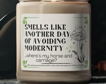 Funny, Sarcastic Gift Candle, Smells like Another Day of Avoiding Modernity, Cottagecore,  Birthday gift, Scented Candle, Housewarming Gift