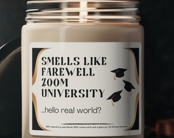 Funny, Sarcastic Gift Candle, Smells like Farewell Zoom University, Graduation Gift, Scented Candle, Graduating Senior Gift