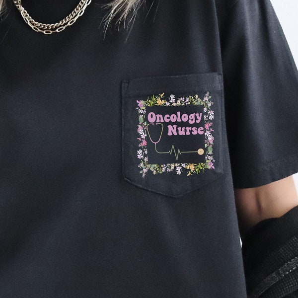 Oncology Nurse Pocket Tee, Fun pocket print, Oncology Nurse Floral design pocket T-Shirt, Gift for Nurse, Nurse Graduation