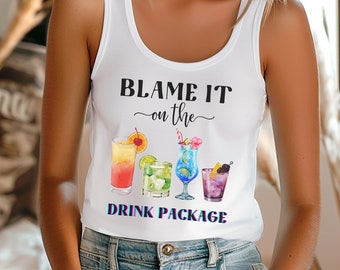 Drink Package Racerback Tank Top: Tropical Cruise Vacation Shirt
