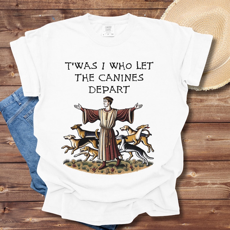 Medieval T-Shirt: Bayeux Tapestry, 'T'was I Who Let The Canines Depart' image 6