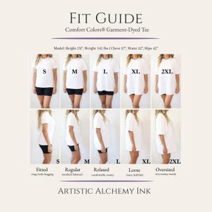May include: A fit guide for a Comfort Colors garment-dyed tee, with models wearing different sizes from S to 2XL. The guide shows the fit as fitted, regular, relaxed, loose, and oversized. The model's measurements are: Height 5'8", Weight 145 lbs, Chest 37", Waist 32", Hips 42".