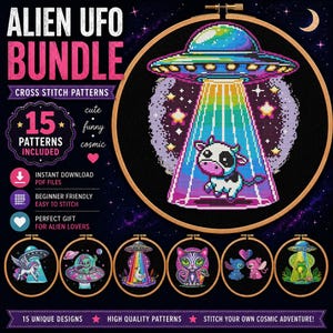 Può includere: Un pacchetto di modelli di punto croce Alien UFO con 15 disegni. L'immagine principale presenta un UFO che emette un raggio di luce arcobaleno su una mucca. Il testo include "cute", "funny" e "cosmic". Il pacchetto include modelli per principianti.