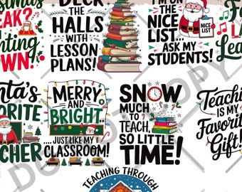 May include: A collection of Christmas and teacher-themed sublimation designs. The designs feature festive text, Santa Claus, snowmen, and school-related elements. The designs are intended for commercial use and are available as PNG files.