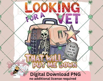 Dark Humor Vet PNG: Sarkastisches Skelett Digital Download