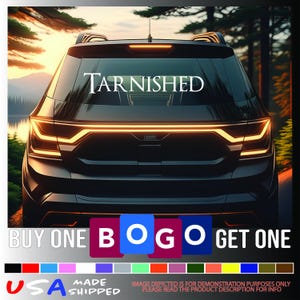 Tarnished Decal | Tarnished Car Decal | Tarnished Sticker | You Died