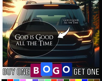 God is Good All the Time Decal - Christian Car Decal