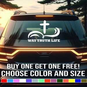 Way Truth Life Cross Christian Decal | Christian Decal | Cross Decal | Way Truth Life | Jesus Cross | Christian Gift | Gift For Christian